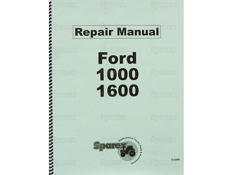 Service manual - Ford 1000,1600-S.52099-16466